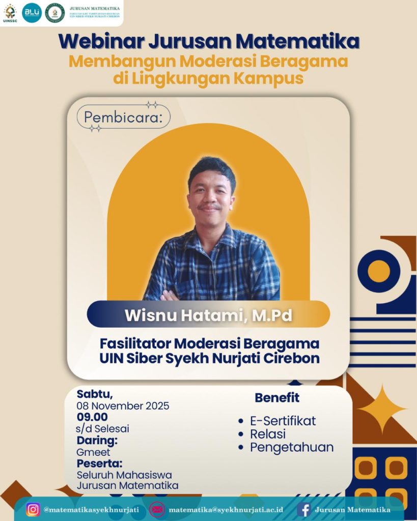 Perkuat Nilai Toleransi, Jurusan Matematika UIN Siber Syekh Nurjati Cirebon Gelar Webinar Moderasi Beragama.